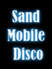 Sand Mobile Disco